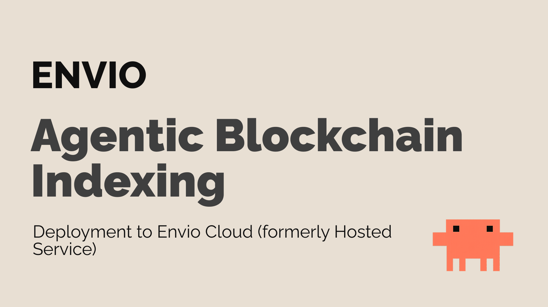 Agentic Blockchain Indexing: How to Deploy an EVM Indexer to Envio Cloud