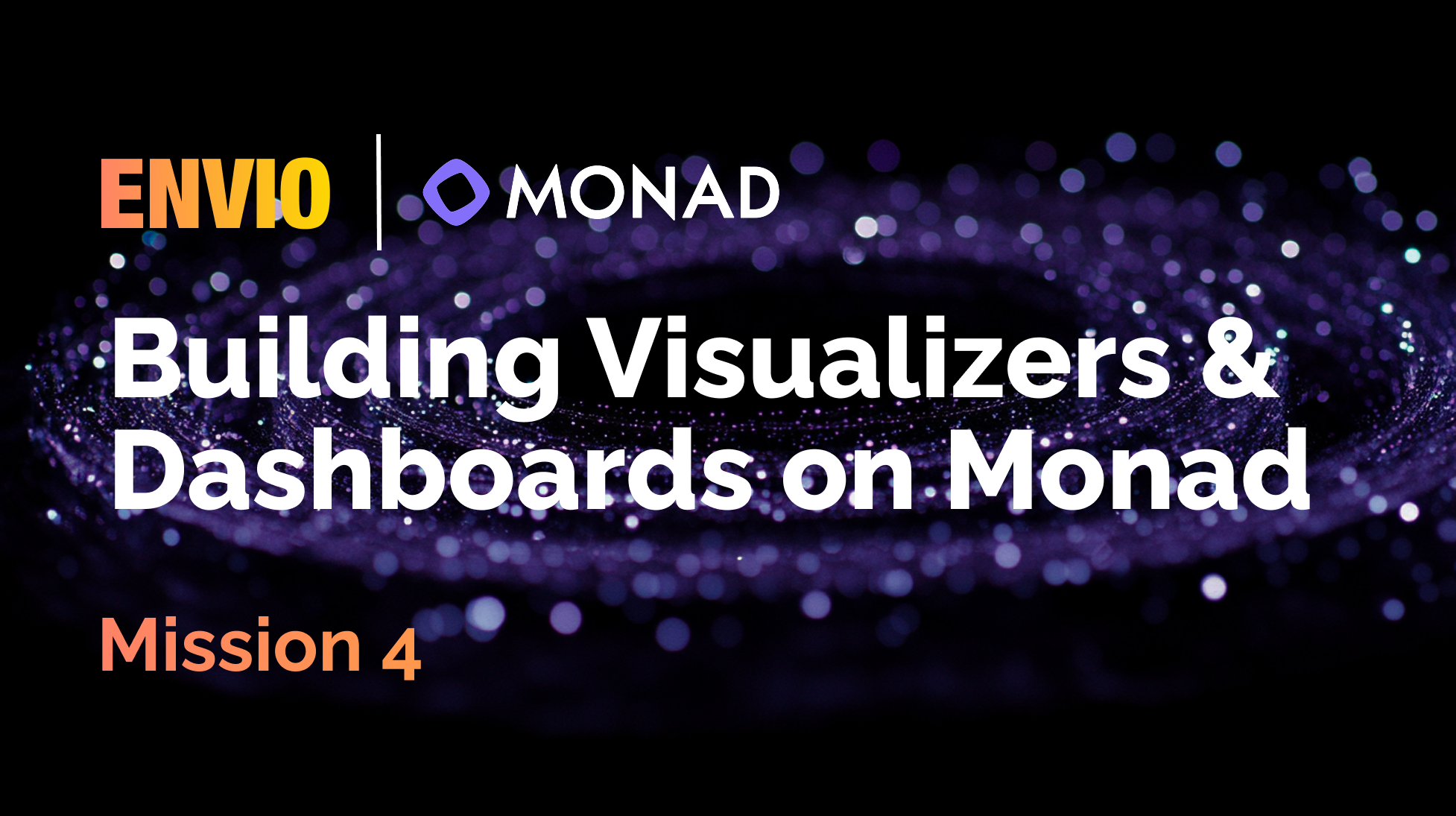 Building Visualizers & Dashboards on Monad using Envio