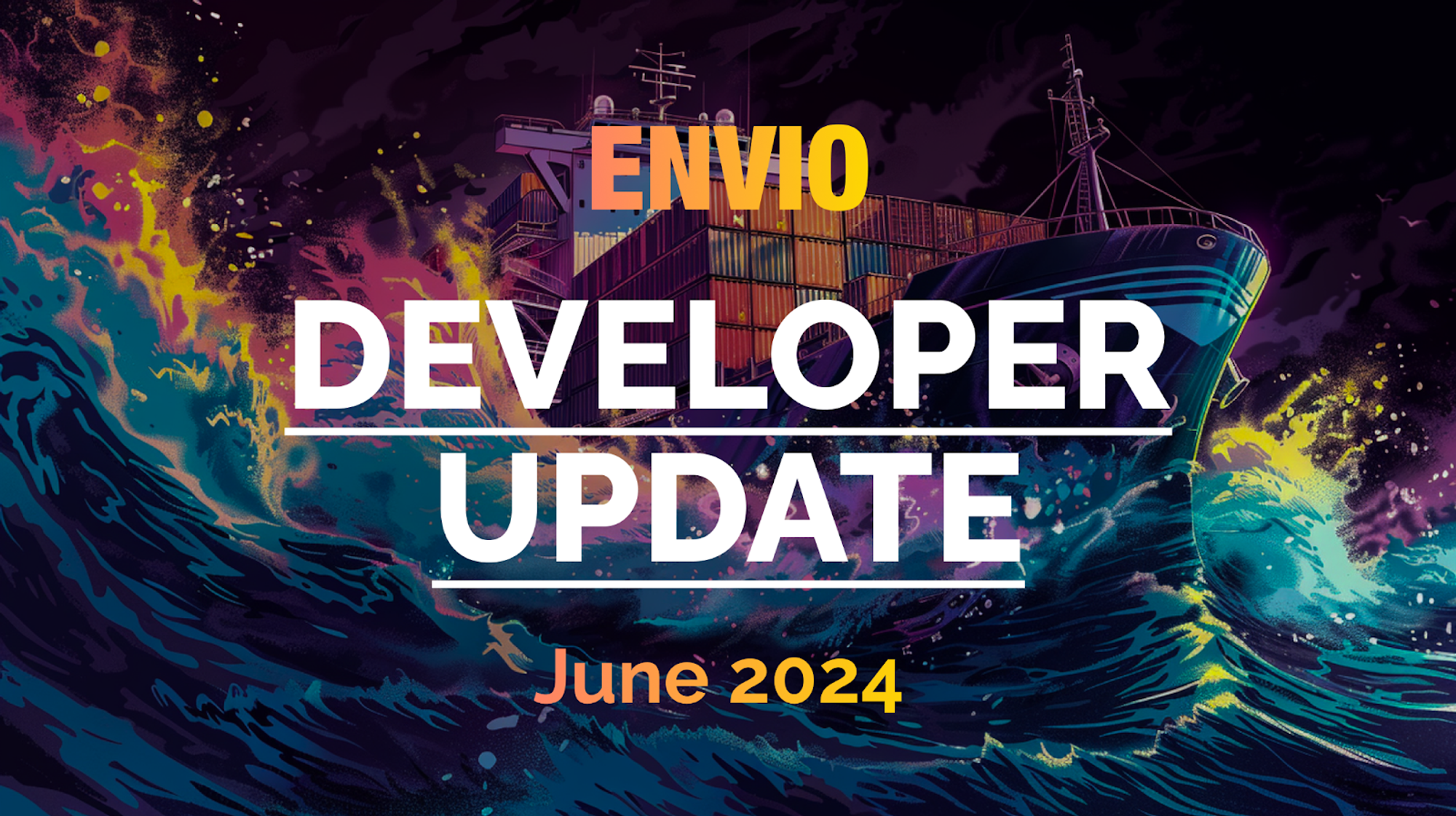 Envio Developer Update June 2024