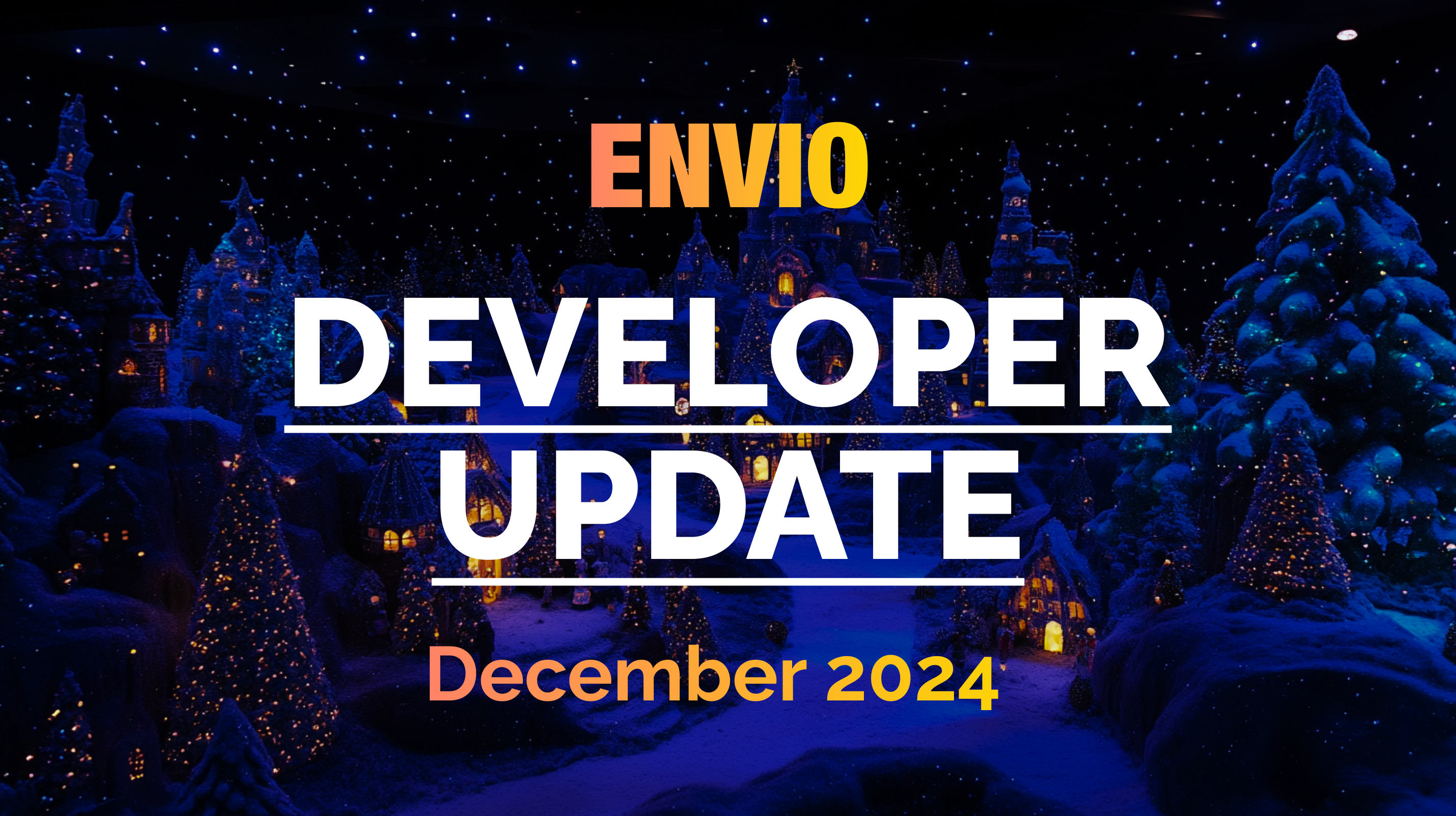 Envio Developer Update December 2024